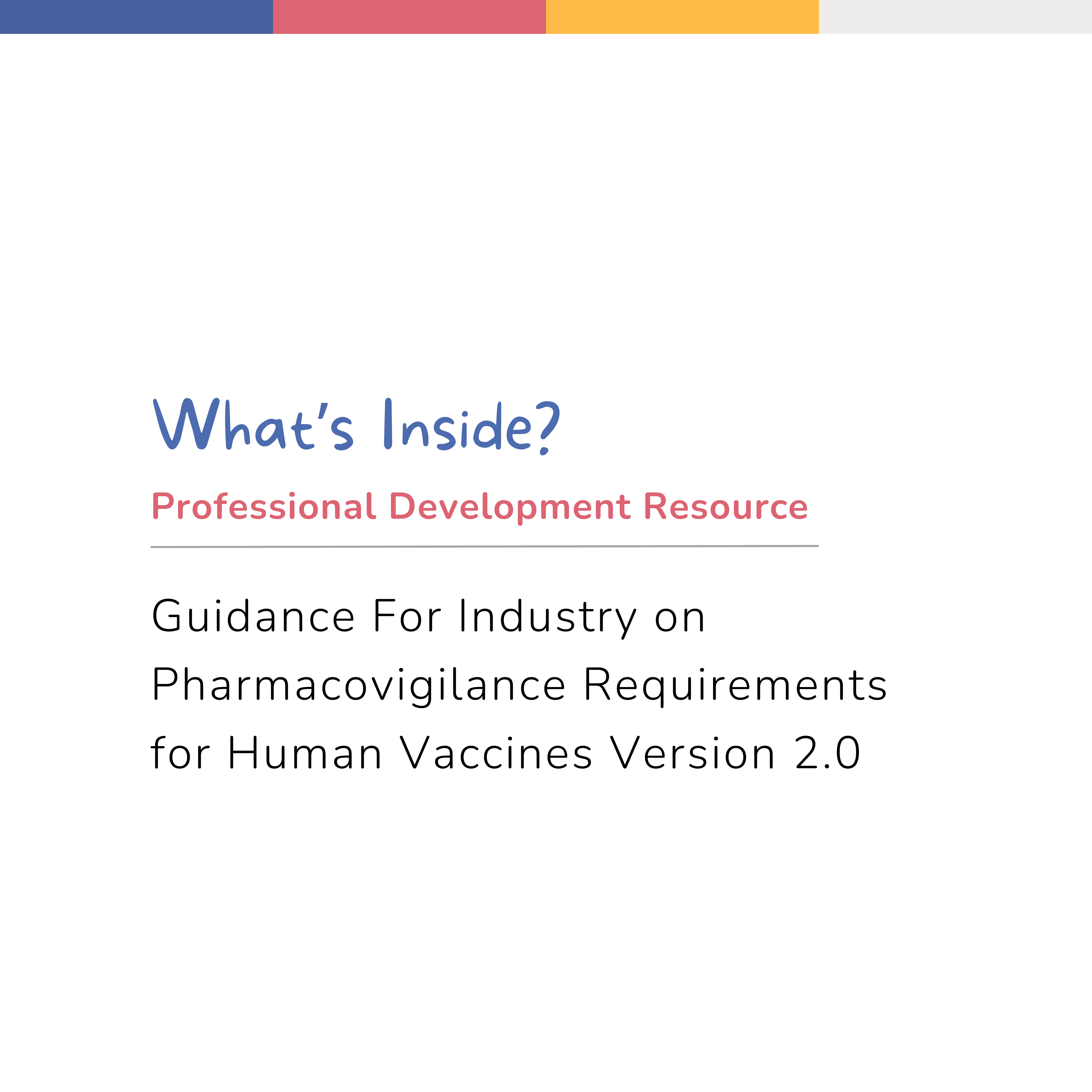 Guidance For Industry on Pharmacovigilance Requirements for Human Vaccines Version 2.0